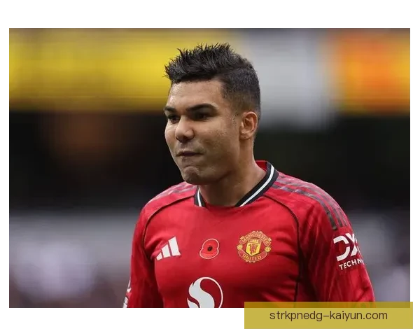 卡塞米罗：从沙地的天才到欧洲足球的中流砥柱，状态回暖，发挥稳健