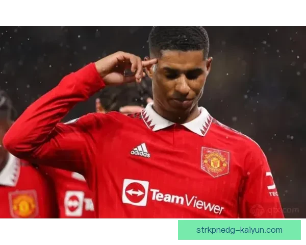 拉什福德在曼联的角色持续凸显，表现稳定受到关注。