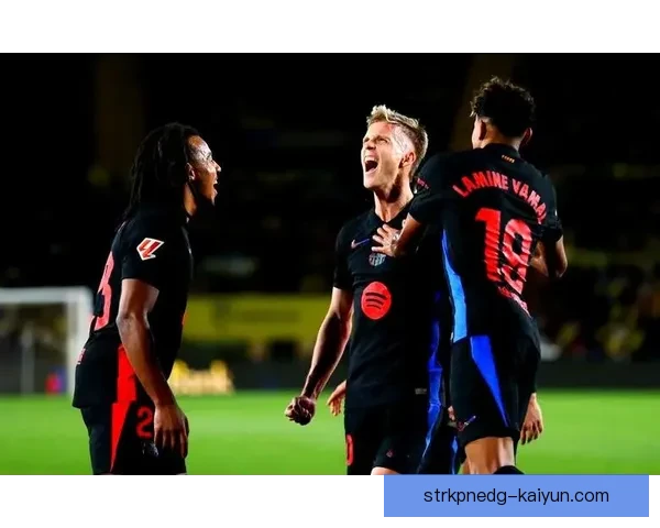 西甲新赛季争冠热门球队表现稳健，竞争格局持续提升