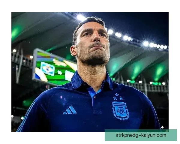 斯卡洛尼近期战术调整效果不佳，球队攻防转换效率下滑